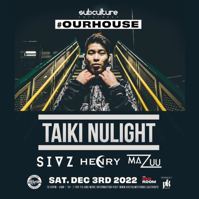 It’s going down tomorrow night with @taikinulightuk alongside @sivzmusic with debut sets from @henrycmusic @mazuumusic for the last #OurHouse show of 2022. Tickets are still available on our website 🔊🔥💯🎟 #vancouverbc #vancouvernightlife #vancouvernightclub #redroomvancouver #digitalmotionevents #digitalmotionbc #redroomvancouver